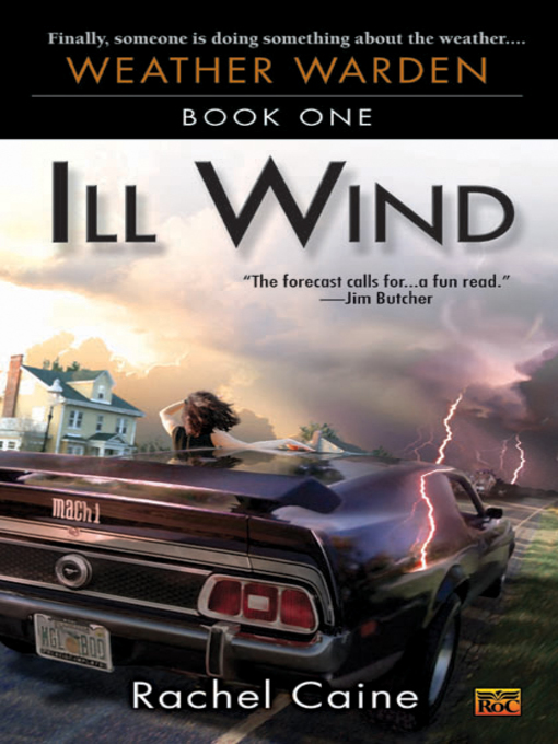 Title details for Ill Wind by Rachel Caine - Available